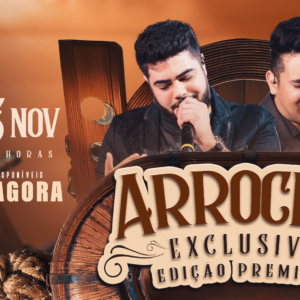 Arroxa Exclusivo - Especial Henrique e Juliano